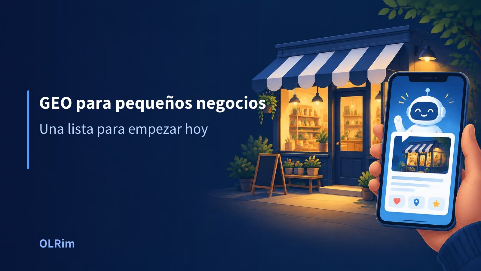 GEO para pequeños negocios — Una lista para empezar hoy